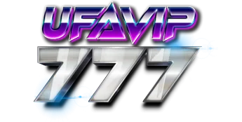UFAVIP777 เว็บตรงจ่ายจริง เทียบชัดทำไมต้องเลือก